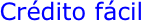 Crédito fácil