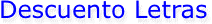 Descuento Letras